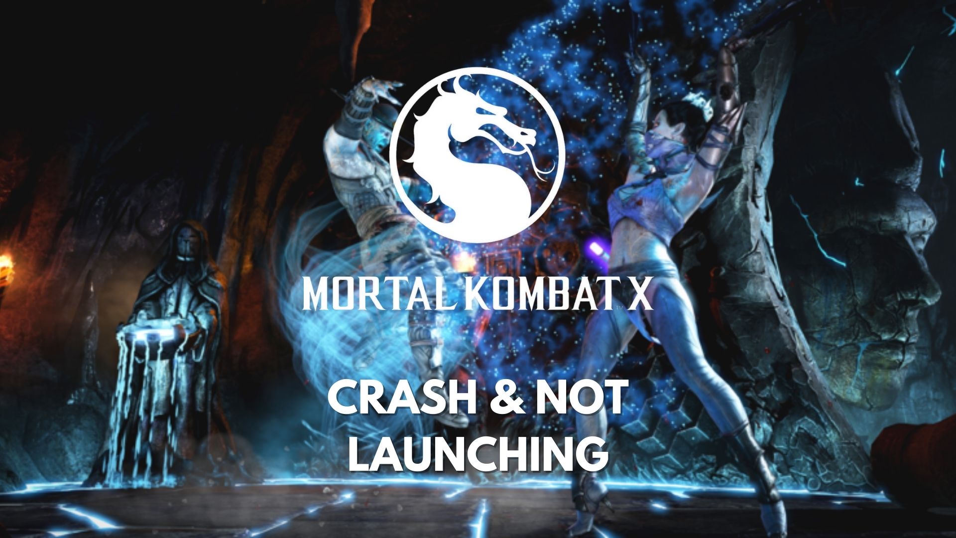 Mortal Kombat X Crash, Not Launching How to Fix DevsDay.ru