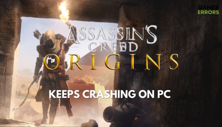 Assassin's Creed Origins Keeps Crashing on PC
