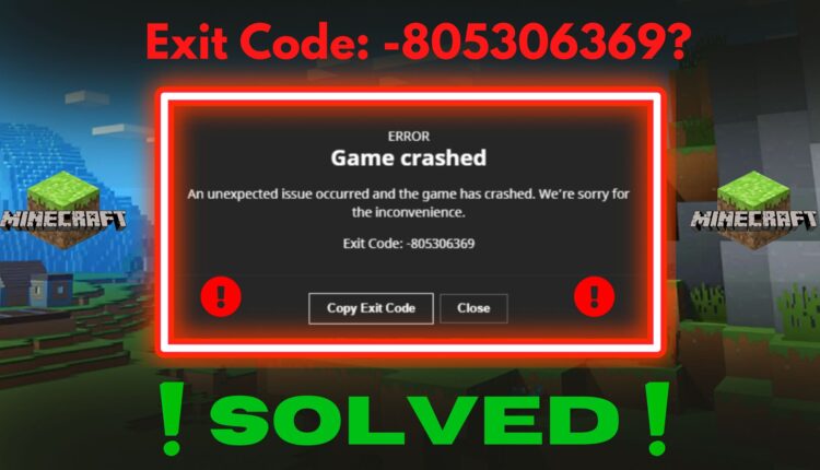 Minecraft Keeps Crashing -805306369 Error [Fixed]