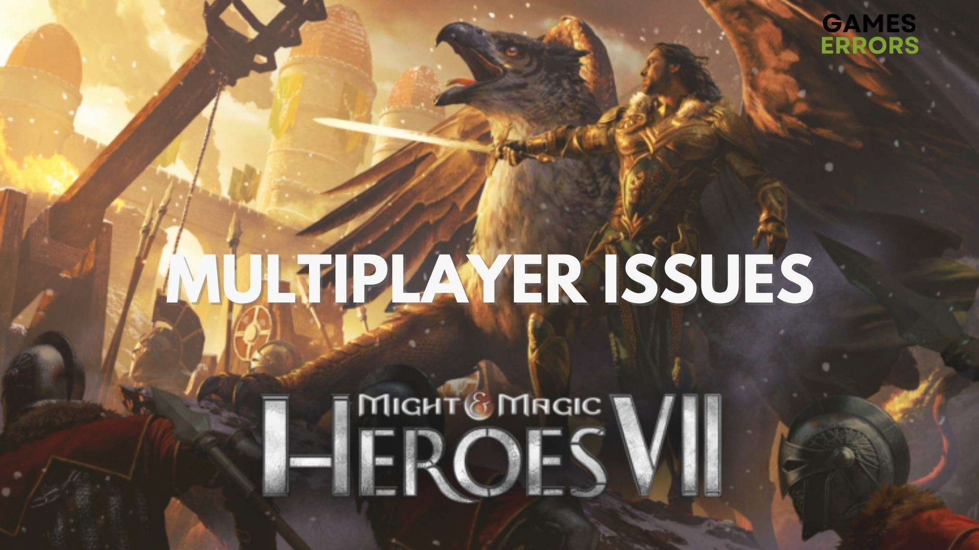 Heroes 7 Multiplayer issues
