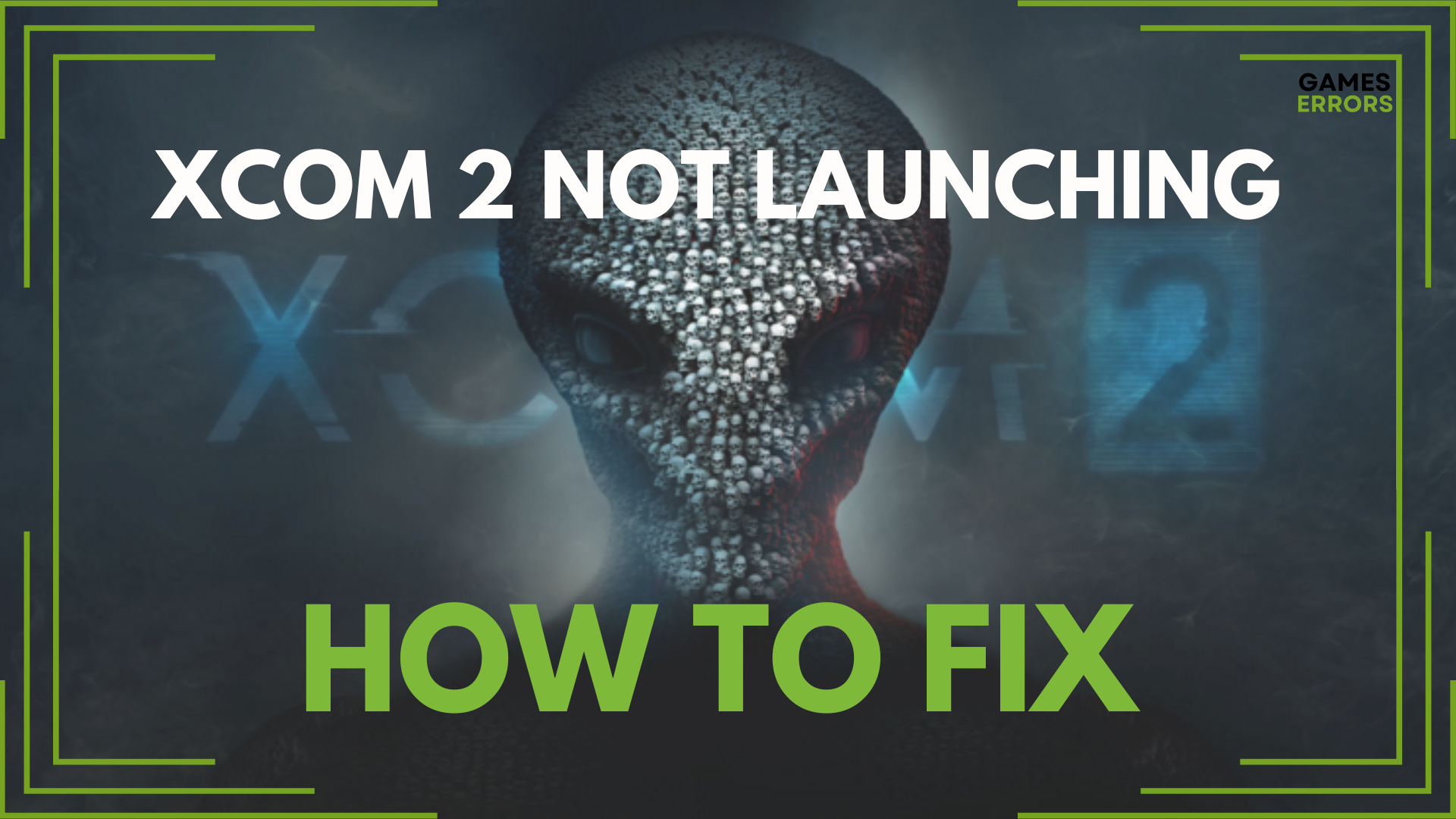 XCOM 2 Not Launching