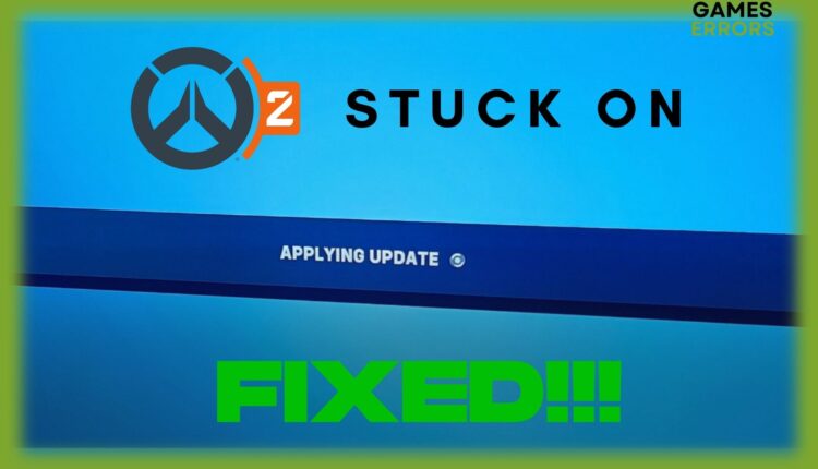 fix overwatch 2 stuck on applying update screen error