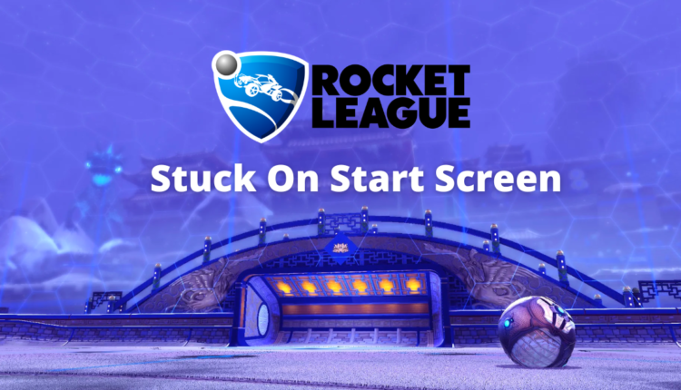 Rocket League Stuck on Loading Screen