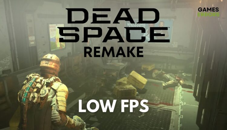 fix dead space remake low fps