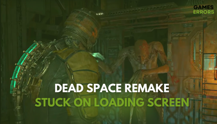 dead space remake stuck on loading screen