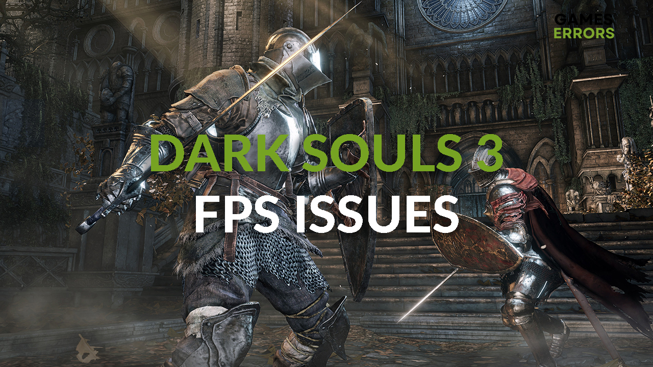 Dark Souls 3 FPS Issues