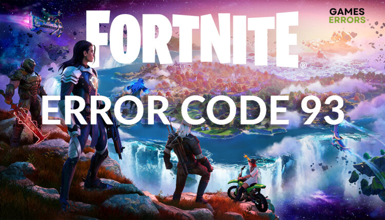 Fortnite Error Code 93