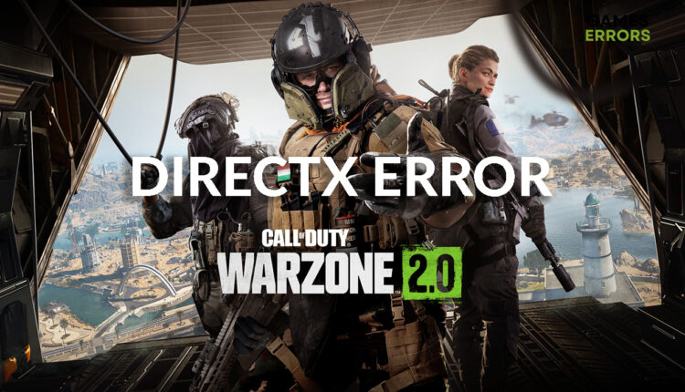 warzone 2 directx error