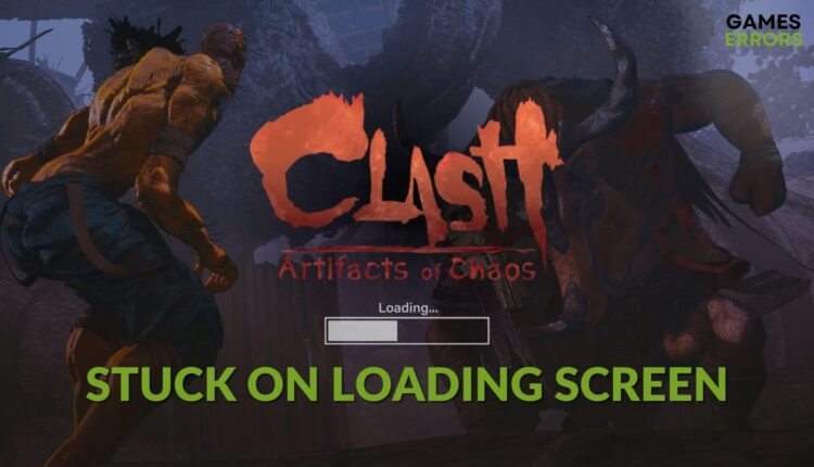 fix Clash Artifacts of Chaos stuck on loading screen