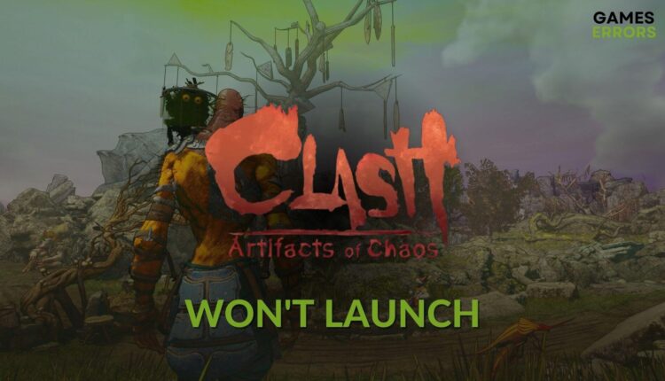 How to fix Clash Artifacts of Chaos won't launch