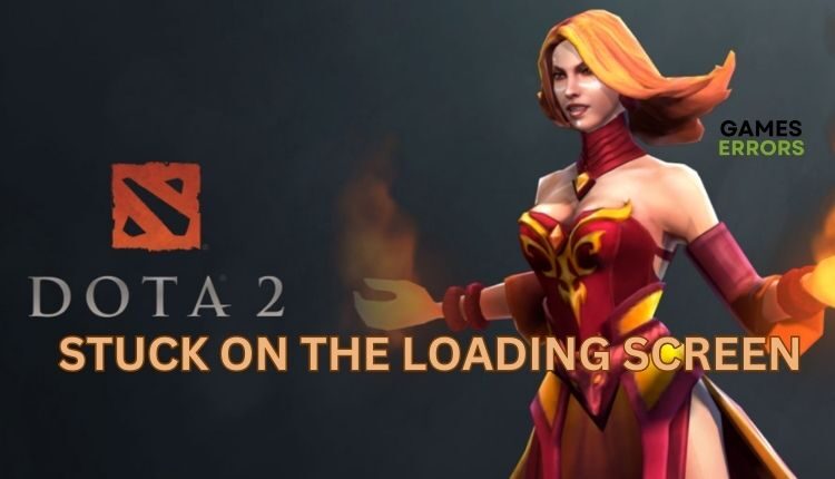 Dota 2 Stuck on the Loading screeen Featured Image