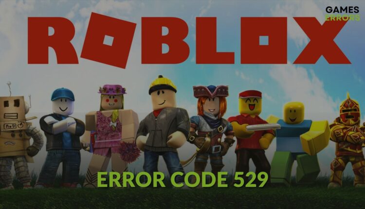 How to Fix roblox error code 529