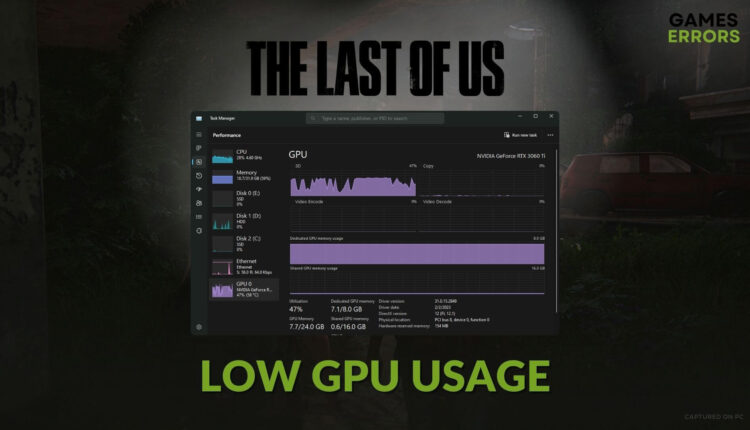 fix The Last of Us low gpu usage