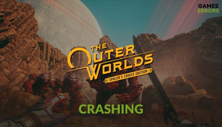 How to fix The Outer Worlds: Spacer's Choice Edition crashing