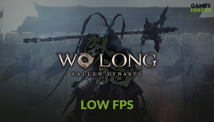 How to Fix Wo Long Fallen Dynasty Low FPS