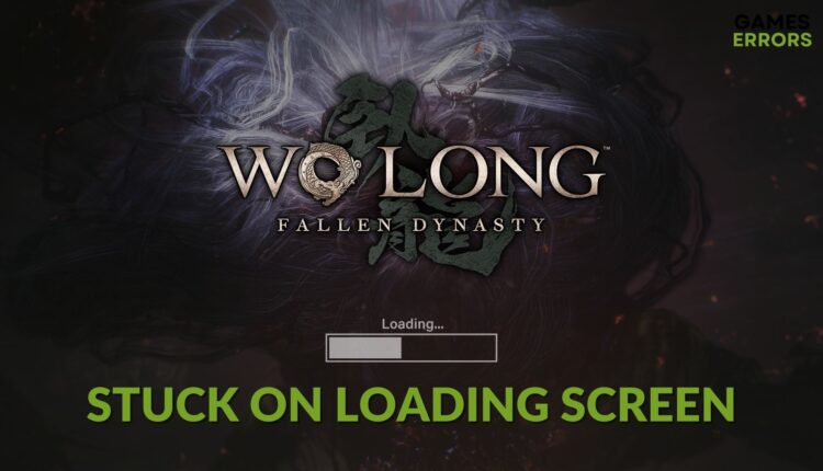 How to Fix Wo Long Fallen Dynasty stuck on loading screen