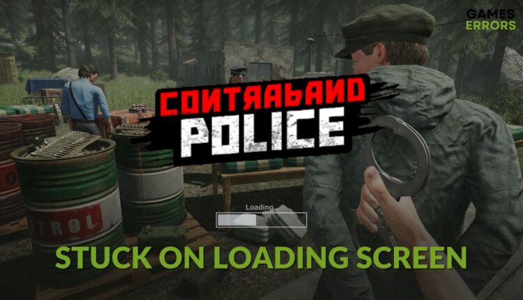 how to fix contraband police stuck on loading screen