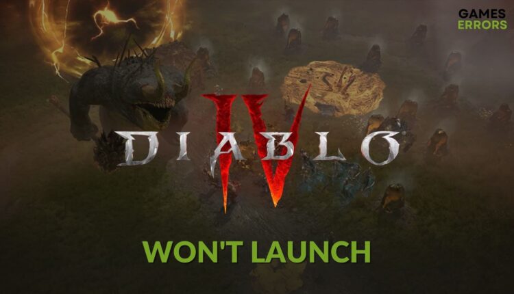 how to fix diablo 4 won't launch