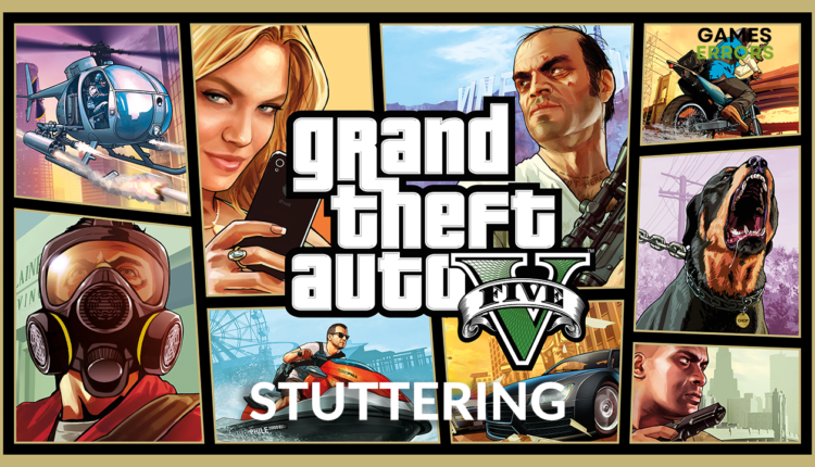 gta 5 stuttering