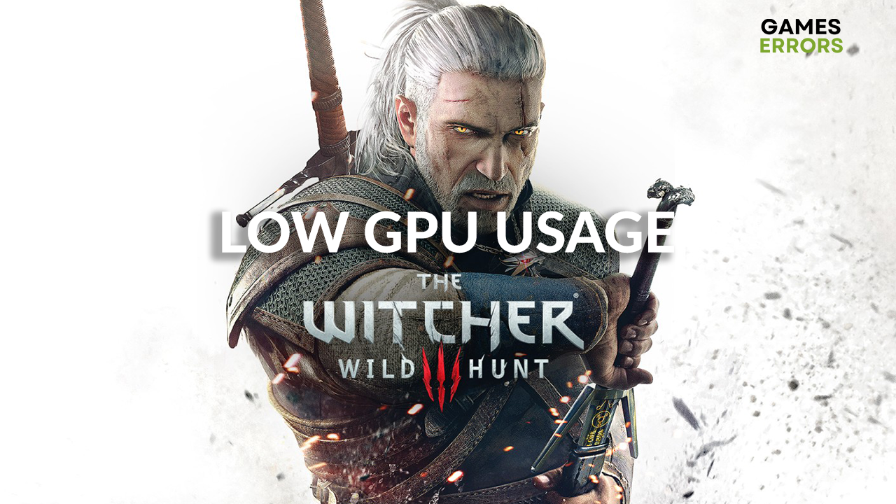 low gpu usage witcher 3