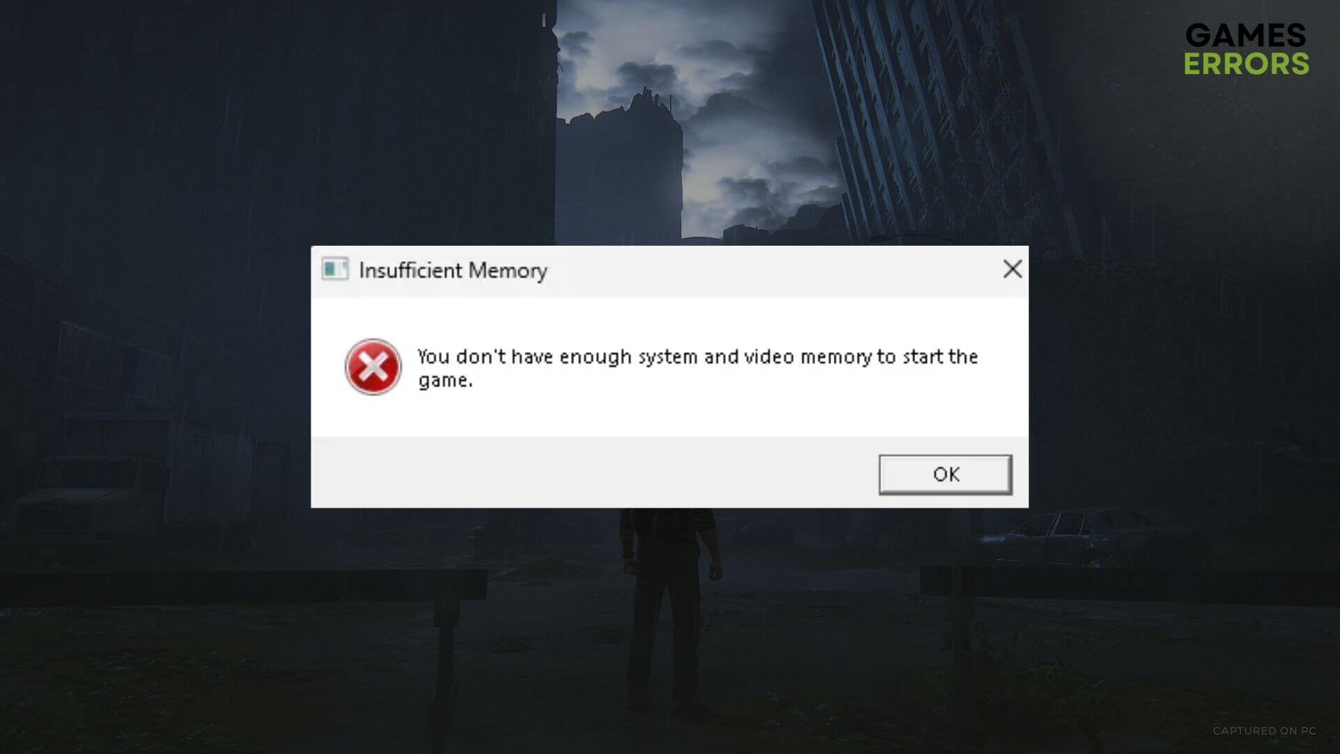how to fix the last of us You don’t have enough system and video memory to start the game