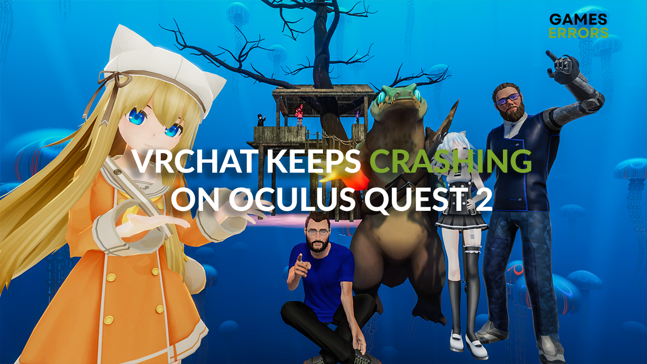 vrchat keeps crashing on oculus quest 2