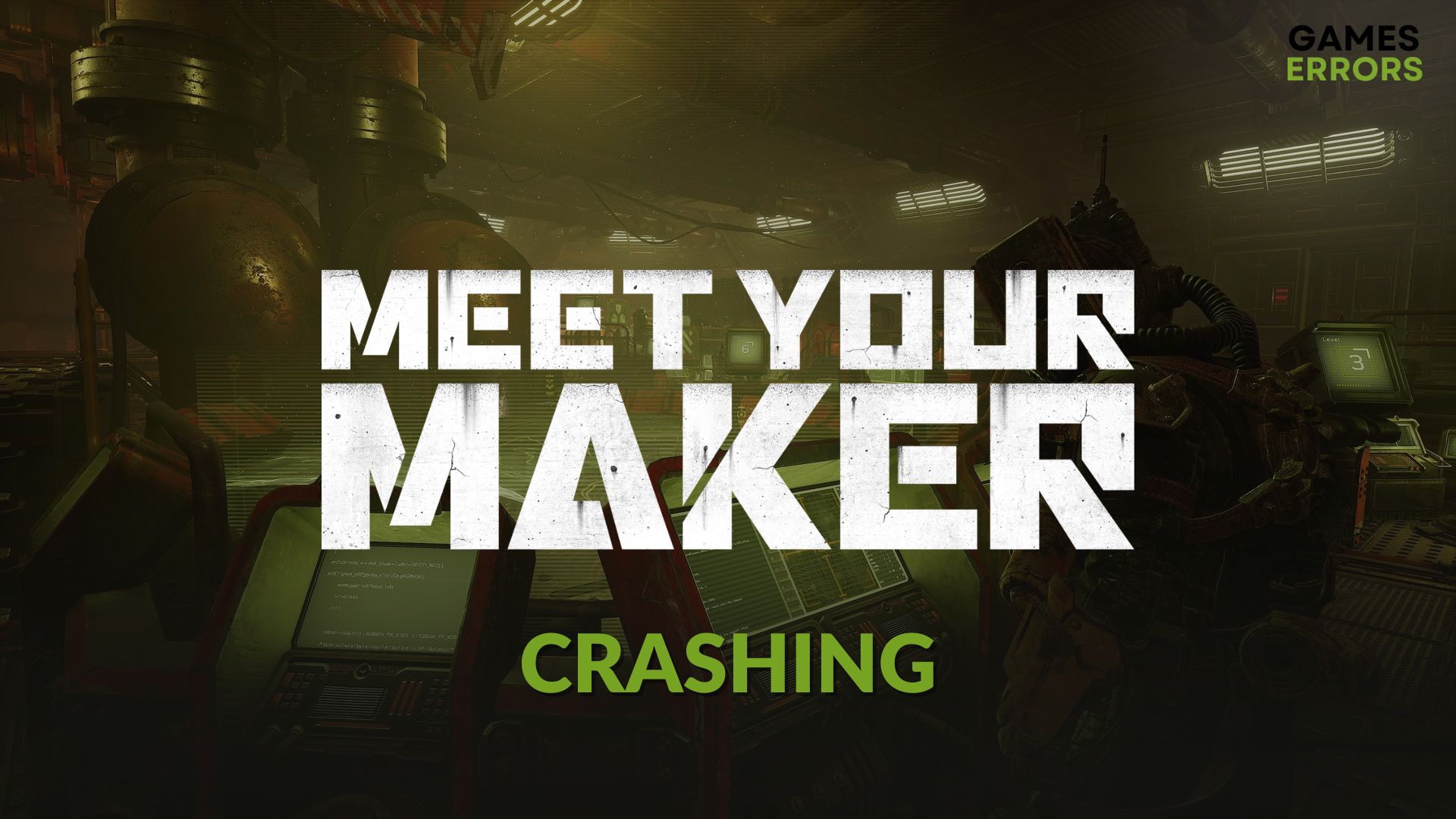 How to fix Meet your maker crashing pc