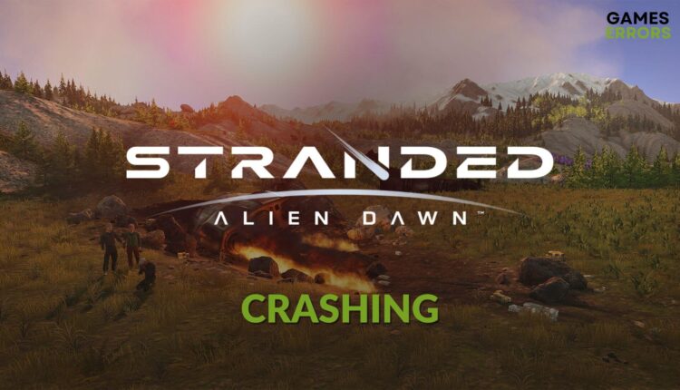 how to fix Stranded Alien Dawn crashing