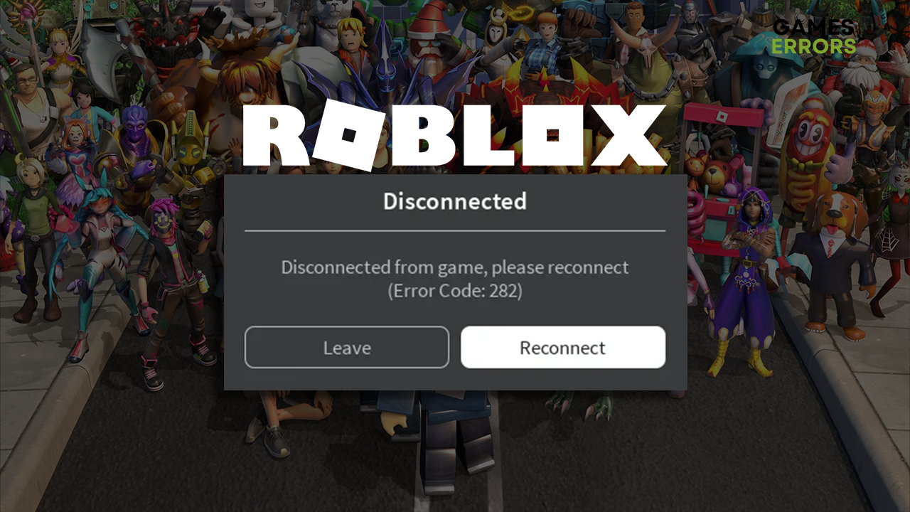 Roblox Code 282 How To Fix It For Good Expert Solutions