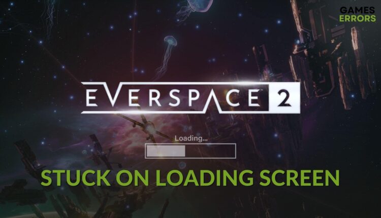 how to fix Everspace 2 stuck on loading screen