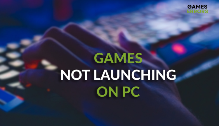 games not launching on pc