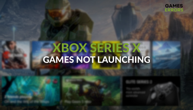 games not launching on xbox series x