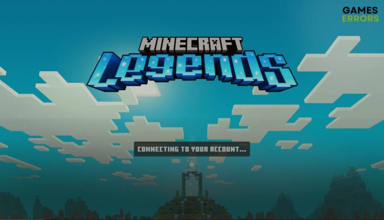 How to fix minecraft legends connecting to your account