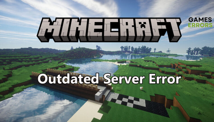 minecraft outdated server error