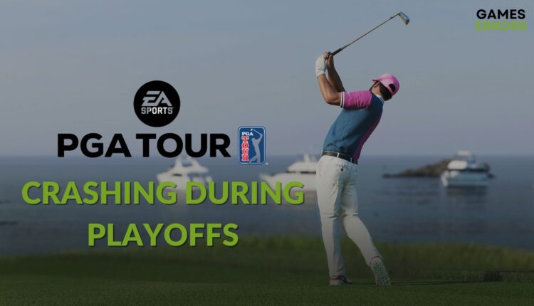 How to fix EA Sports PGA Tour Crashing during playoffs
