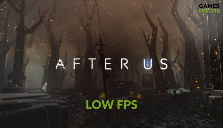 fix After Us low fps