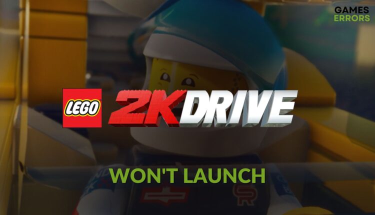 fix LEGO 2K Drive won't launch