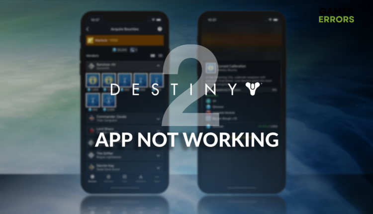 Destiny 2 app not working