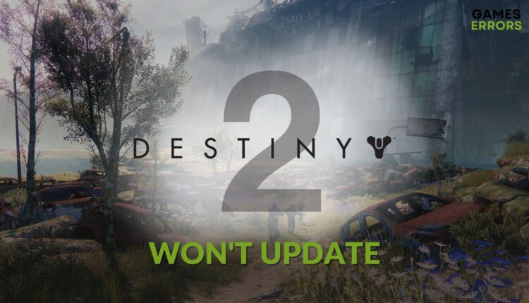 How to fix destiny 2 won't update