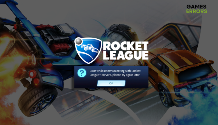 error while communicating with Rocket League servers