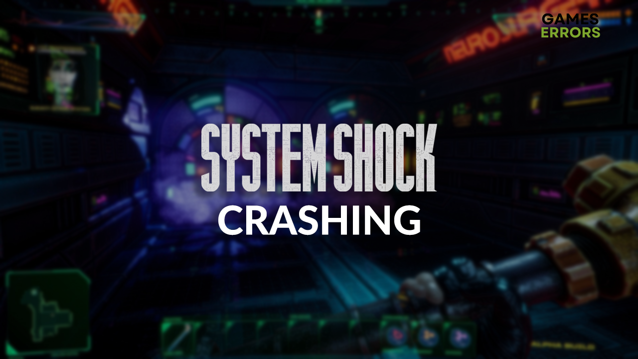 System Shock crashing