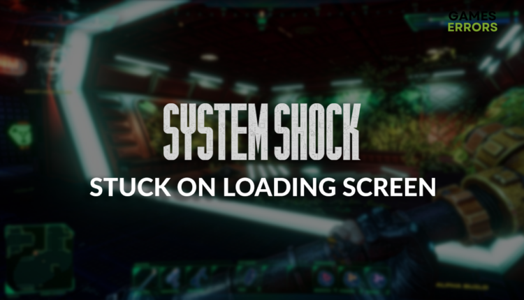 System Shock stuck on loading screen