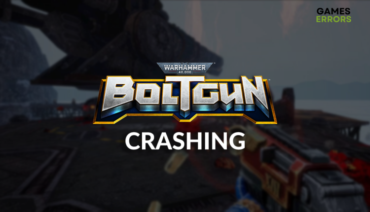 Warhammer 40000 Boltgun crashing