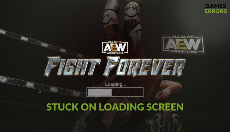 fix AEW Fight Forever stuck on loading screen