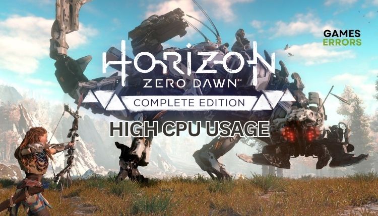 Horizon Zero Dawn High CPU Usage: How to Fix