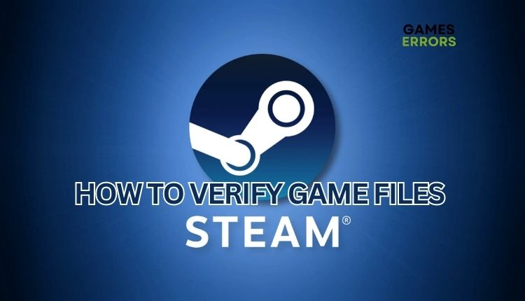 Steam How to Verify Game Files Featured Image