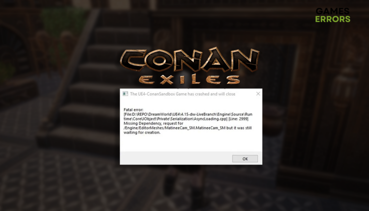 Conan Exiles fatal error