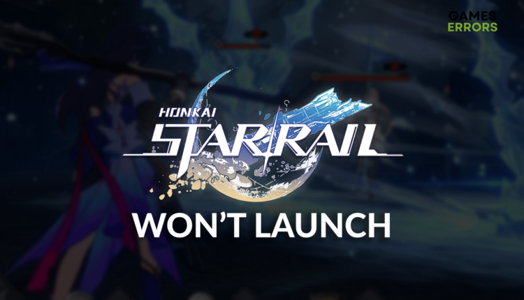 Honkai Star Rail won't launch