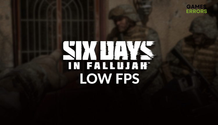 Six Days in Fallujah low FPS