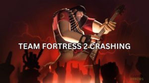 Team Fortress 2 Crashing on Pc: How To Fix It